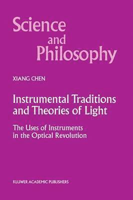 Instrumental Traditions and Theories of Light 1