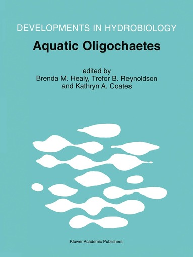 Brenda M. Healy, Trefor B. Reynoldson, Kathryn A. Coates - Aquatic Oligochaetes, Häftad