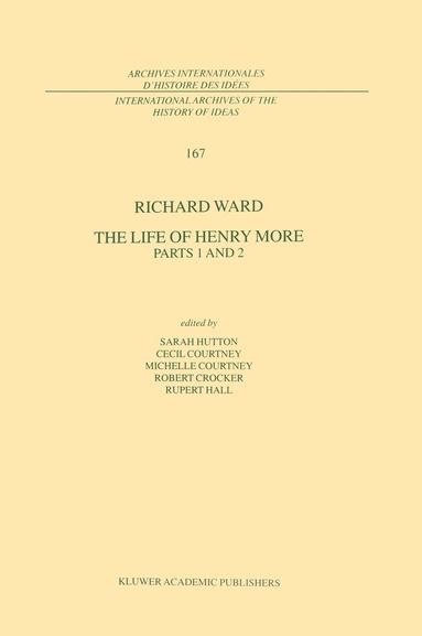 Richard Ward, S. Hutton, Cecil Courtney, Michelle Courtney, R. Crocker, Rupert Hall - Life of Henry More, Häftad
