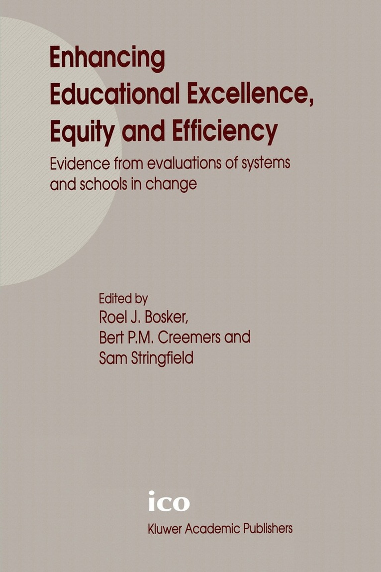 Enhancing Educational Excellence, Equity and Efficiency 1