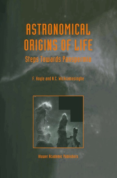 B. Hoyle, N.C. Wickramasinghe, B. Hoyle, N.C. Wickramasinghe - Astronomical Origins of Life, Häftad
