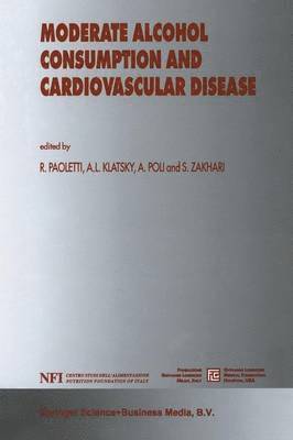 Rodolfo Paoletti, A.L. Klatsky, A. Poli, S. Zakhari, A. L. Klatsky - Moderate Alcohol Consumption and Cardiovascular Disease, Häftad