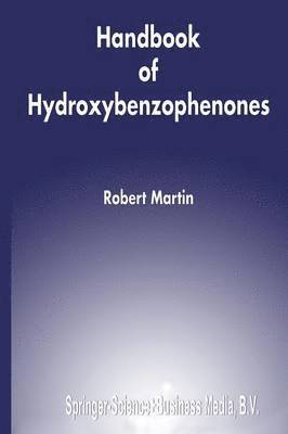 Robert Martin - Handbook of Hydroxybenzophenones, Häftad