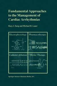 bokomslag Fundamental Approaches to the Management of Cardiac Arrhythmias