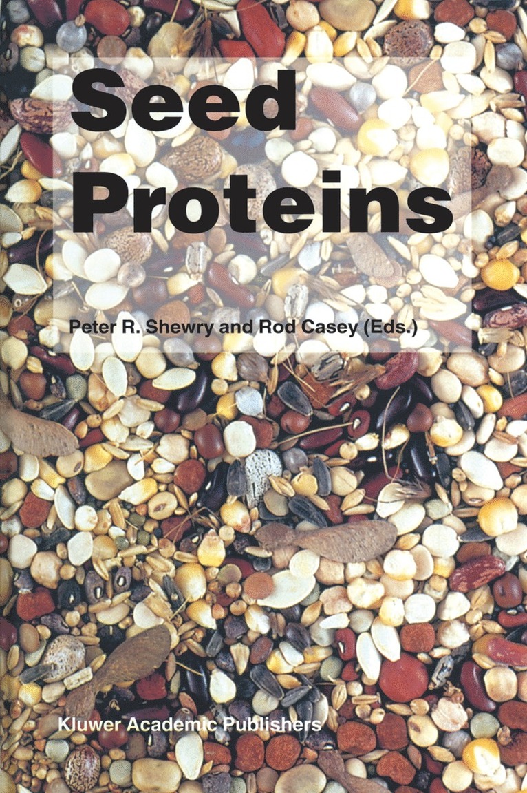 Peter R. Shewry, R. Casey - Seed Proteins, Häftad