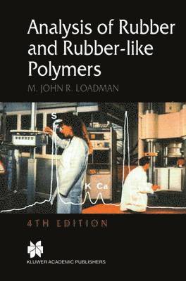 bokomslag Analysis of Rubber and Rubber-like Polymers