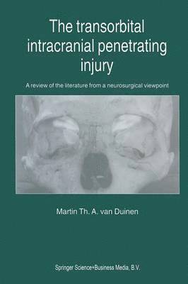 bokomslag The Transorbital Intracranial Penetrating Injury