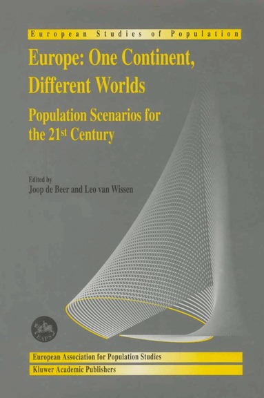Joop de Beer, Leo J.G. van Wissen - Europe: One Continent, Different Worlds, Häftad