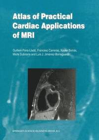 bokomslag Atlas of Practical Cardiac Applications of MRI