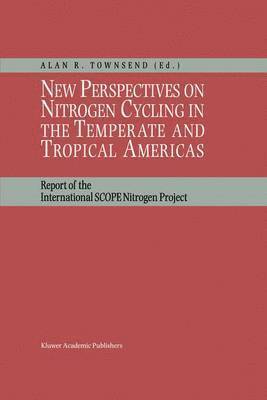 New Perspectives on Nitrogen Cycling in the Temperate and Tropical Americas