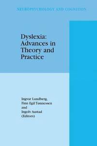 bokomslag Dyslexia: Advances in Theory and Practice