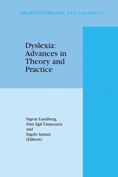 I. Lundberg, Finn Egil Tønnessen, Ingolv Austad - Dyslexia: Advances in Theory and Practice, Häftad