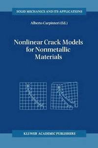 bokomslag Nonlinear Crack Models for Nonmetallic Materials