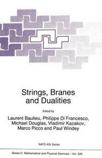 bokomslag Strings, Branes and Dualities