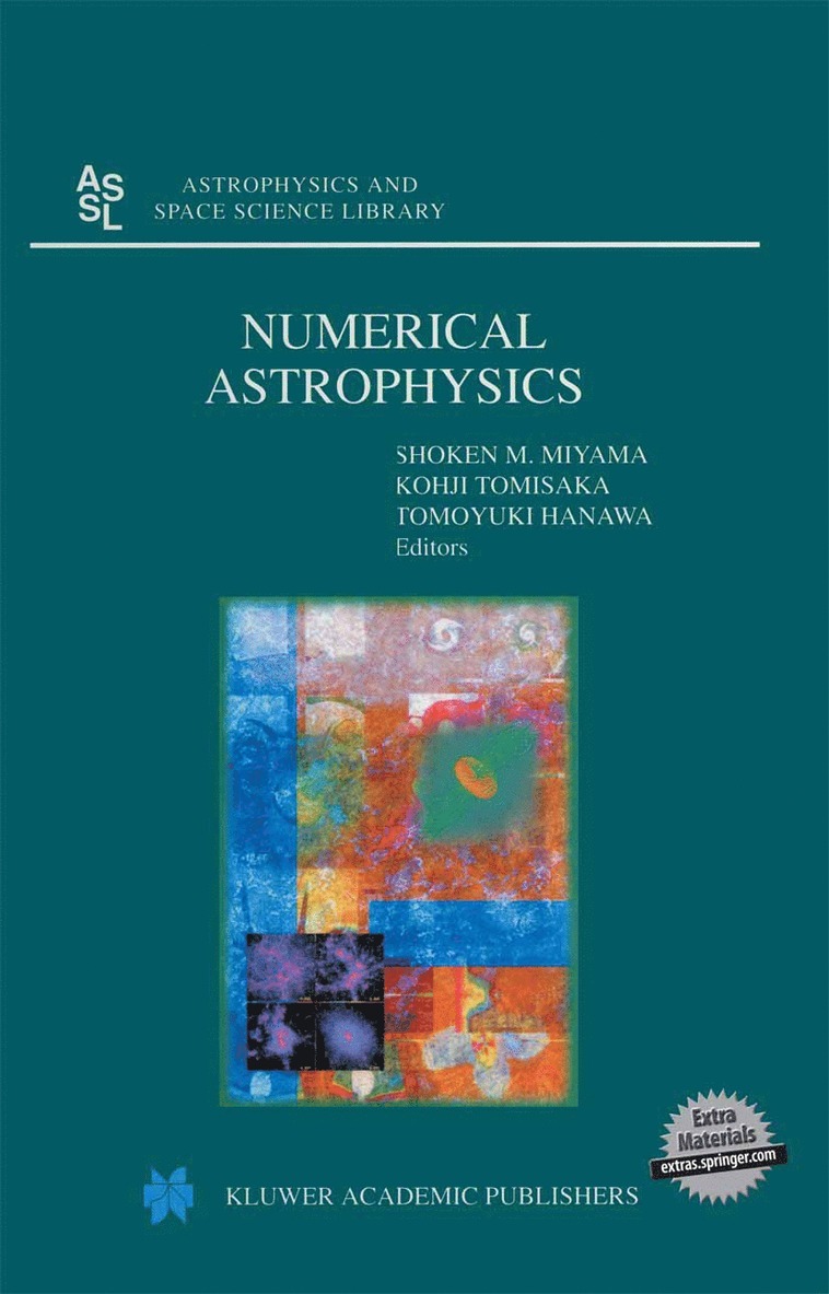 Shoken M. Miyama, Kohji Tomisaka, Tomoyuki Hanawa - Numerical Astrophysics, Häftad