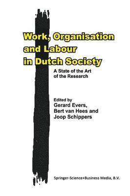 Work, Organisation and Labour in Dutch Society 1