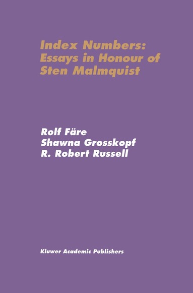 Rolf Färe, Shawna Grosskopf, R. Robert Russell - Index Numbers: Essays in Honour of Sten Malmquist, Häftad