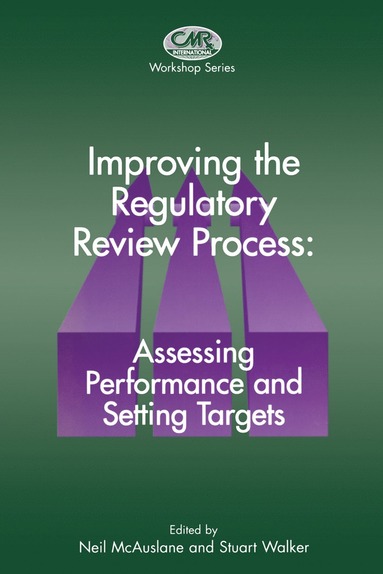 bokomslag Improving the Regulatory Review Process: Assessing Performance and Setting Targets