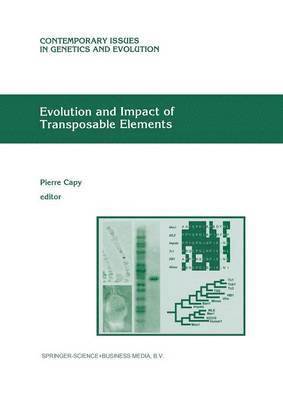 bokomslag Evolution and Impact of Transposable Elements