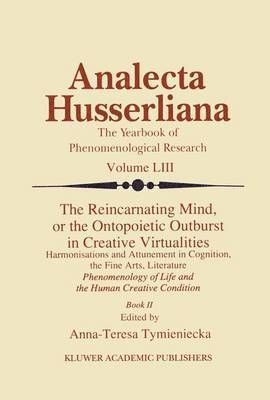 bokomslag Reincarnating Mind, or the Ontopoietic Outburst in Creative Virtualities