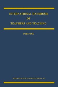 bokomslag International Handbook of Teachers and Teaching