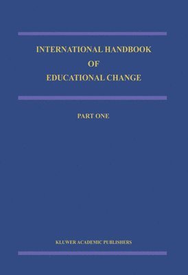 International Handbook of Educational Change 1