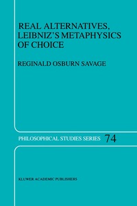 bokomslag Real Alternatives, Leibnizs Metaphysics of Choice