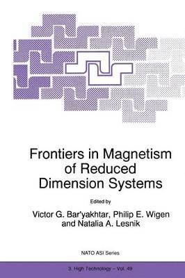 bokomslag Frontiers in Magnetism of Reduced Dimension Systems