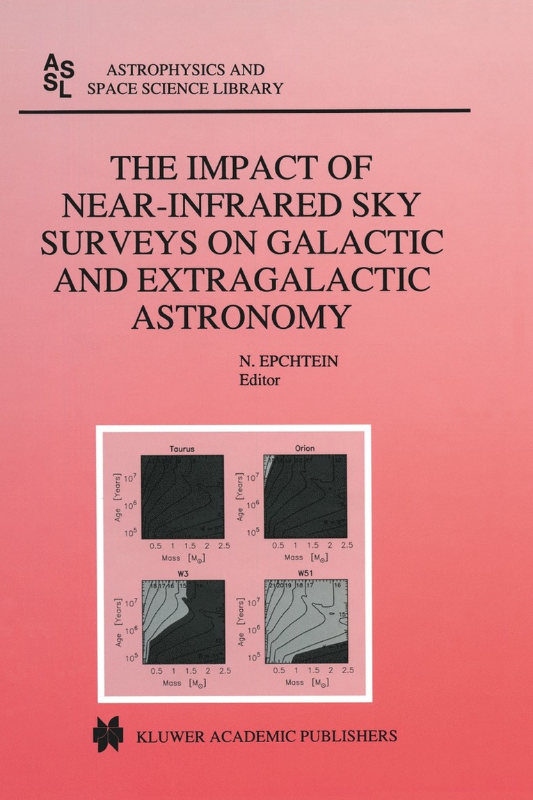N. Epchtein, N. Epchtein - Impact of Near-Infrared Sky Surveys on Galactic and Extragalactic Astronomy, Häftad