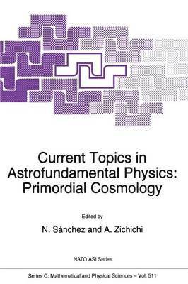 bokomslag Current Topics in Astrofundamental Physics