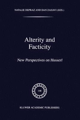 Alterity and Facticity