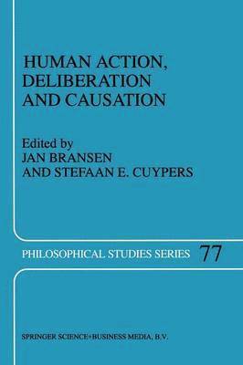 bokomslag Human Action, Deliberation and Causation