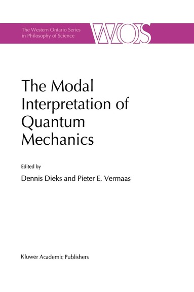 Dennis Dieks, Pieter E. Vermaas - Modal Interpretation of Quantum Mechanics, Häftad
