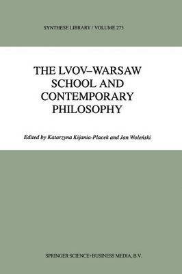 The Lvov-Warsaw School and Contemporary Philosophy 1