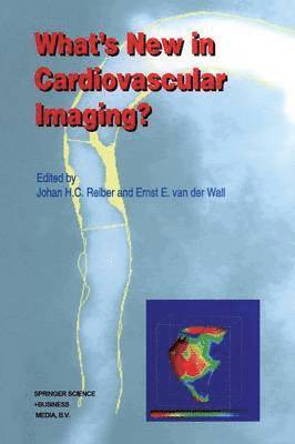 bokomslag What's New in Cardiovascular Imaging?