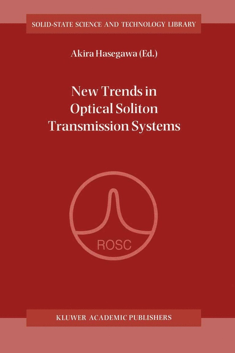 New Trends in Optical Soliton Transmission Systems 1