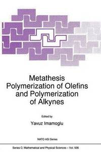 bokomslag Metathesis Polymerization of Olefins and Polymerization of Alkynes