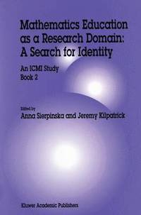 bokomslag Mathematics Education as a Research Domain: A Search for Identity