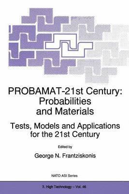 PROBAMAT-21st Century: Probabilities and Materials 1