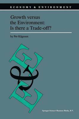 bokomslag Growth versus the Environment: Is there a Trade-off?