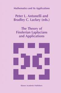 bokomslag The Theory of Finslerian Laplacians and Applications