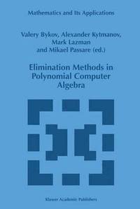 bokomslag Elimination Methods in Polynomial Computer Algebra