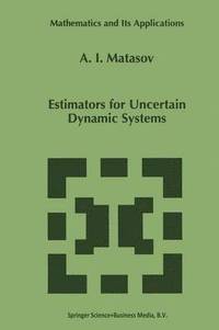 bokomslag Estimators for Uncertain Dynamic Systems