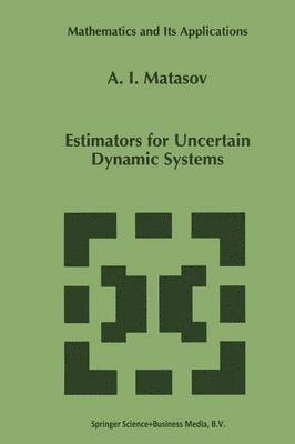 bokomslag Estimators for Uncertain Dynamic Systems