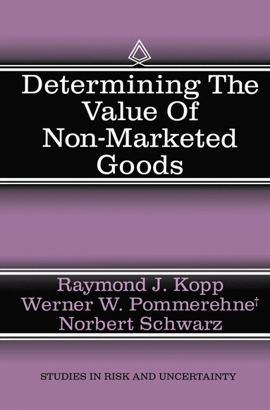 bokomslag Determining the Value of Non-Marketed Goods