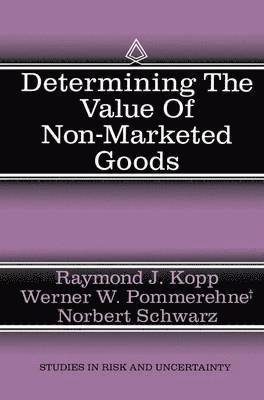 Determining the Value of Non-Marketed Goods 1