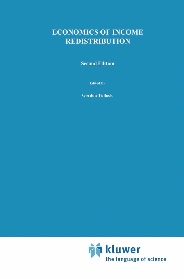 G. Tullock, Gordon Tullock - Economics of Income Redistribution, Häftad