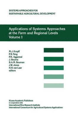 Applications of Systems Approaches at the Farm and Regional Levels 1