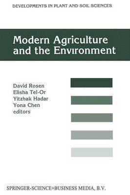 Modern Agriculture and the Environment 1