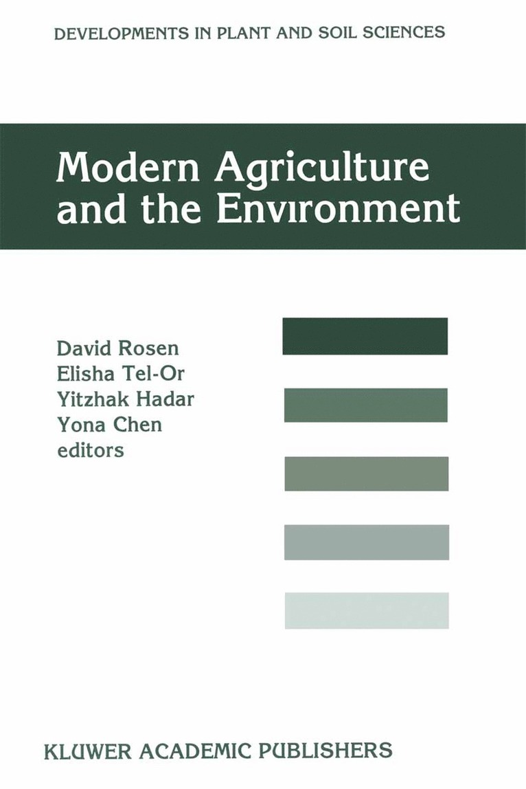 David Rosen, E. Tel-Or, Y. Hadar, Y. Chen - Modern Agriculture and the Environment, Häftad